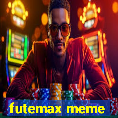 futemax meme